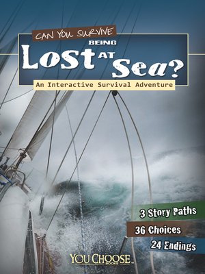 cover image of Can You Survive Being Lost at Sea?